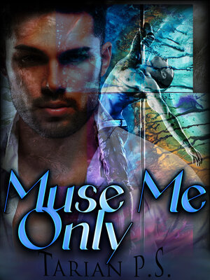 cover image of Muse Me Only